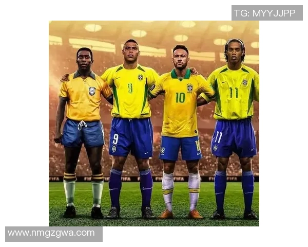 巴西足球阵容分析与历史演变探讨及未来发展展望